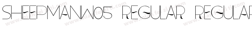 SheepmanW05 Regular Regular字体转换